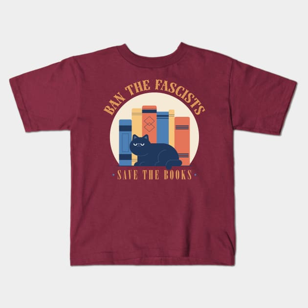 Ban The Fascists, Save The Books Kids T-Shirt by Yue